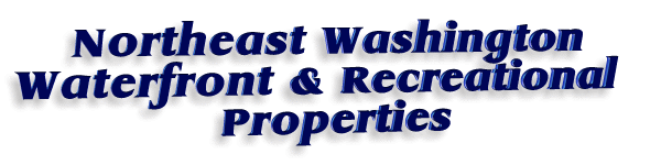 Northeast Washington Recreational & Waterfront Property